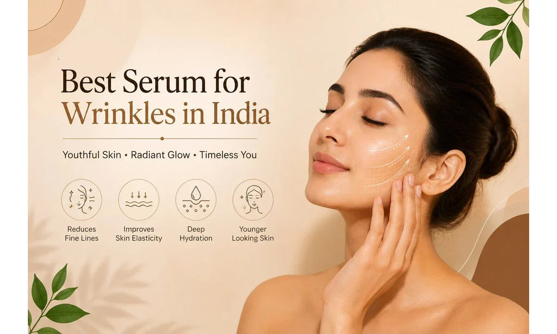 best serum for wrinkles in india